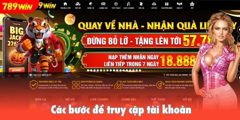 Các bước để truy cập tài khoản